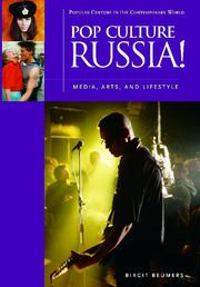 Cover of: Pop Culture Russia! by Birgit Beumers, Birgit Beumers