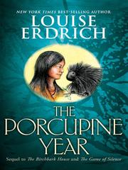 Cover of: The Porcupine Year by Louise Erdrich