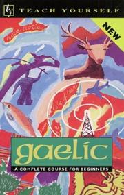 Cover of: Teach Yourself Gaelic Complete Course by Boyd Robertson, Iain Taylor