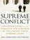 Cover of: Supreme Conflict