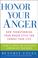 Cover of: Honor Your Anger
