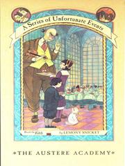Cover of: The Austere Academy by Lemony Snicket