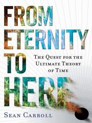 Cover of: From Eternity to Here by Sean M. Carroll
