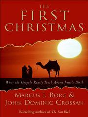 Cover of: The First Christmas by John Dominic Crossan