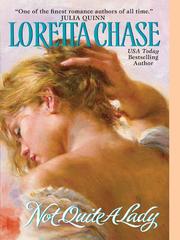Cover of: Not Quite A Lady by Loretta Lynda Chase