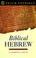 Cover of: Teach Yourself Biblical Hebrew Complete Course