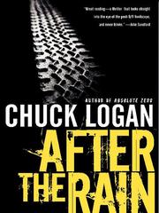 Cover of: After the Rain by Chuck Logan