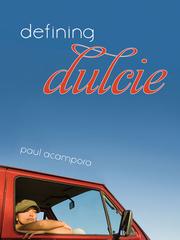 Cover of: Defining Dulcie by Paul Acampora