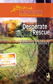 Cover of: Desperate Rescue by Barbara Phinney, Barbara Phinney