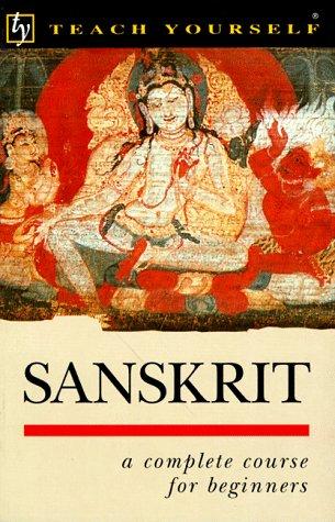 Teach Yourself Sanskrit Complete Course by Michael Coulson