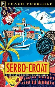 Cover of: Teach Yourself Serbo-Croat Complete Course