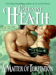 Cover of: A Matter of Temptation by Lorraine Heath