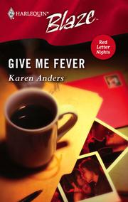 Cover of: Give Me Fever by Karen Anders, Karen Anders