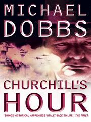 Cover of: Churchill's Hour by Michael Dobbs