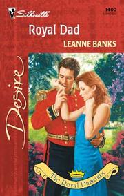 Cover of: Royal Dad by Leanne Banks, Leanne Banks