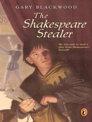 Cover of: The Shakespeare Stealer by Gary L. Blackwood