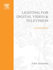 Cover of: Lighting for Digital Video and Television by John Jackman