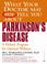 Cover of: What Your Doctor May Not Tell You About(TM) Parkinson's Disease