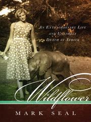 Cover of: Wildflower by Mark Seal