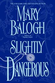 Cover of: Slightly Dangerous | Mary Balogh