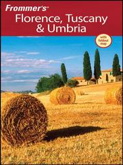 Cover of: Frommer's Florence, Tuscany & Umbria by John Moretti, John Moretti