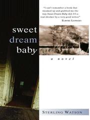 Cover of: Sweet Dream Baby | Sterling Watson