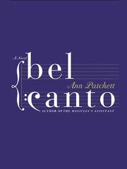 Cover of: Bel Canto by Ann Patchett