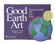 Cover of: Good Earth Art by MaryAnn F. Kohl