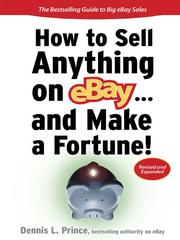 Cover of: How to Sell Anything on eBay... And Make a Fortune