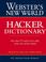 Cover of: Webster's New World Hacker Dictionary