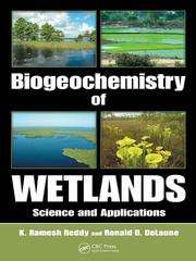Cover of: Biogeochemistry of Wetlands by Ramesh Reddy