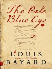 Cover of: The Pale Blue Eye by Bayard, Louis.