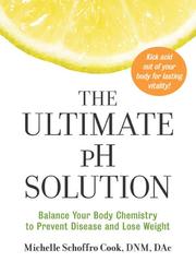 Cover of: The Ultimate pH Solution by Michelle Schoffro Cook