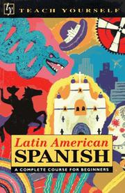 Cover of: Teach Yourself Latin American Spanish Complete Course by Juan Kattan-Ibarra