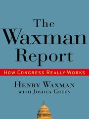 Cover of: The Waxman Report | Henry A. Waxman