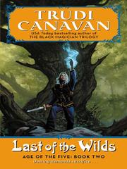 Cover of: Last of the Wilds by Trudi Canavan