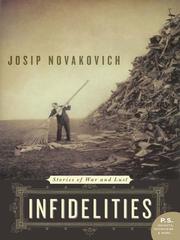 Cover of: Infidelities by Josip Novakovich