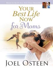 Cover of: Your Best Life Now for Moms