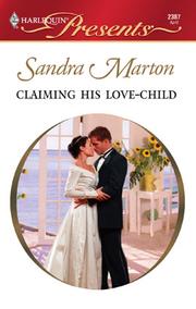 Cover of: Claiming His Love-Child by Sandra Marton