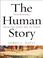 Cover of: The Human Story