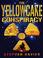 Cover of: The Yellowcake Conspiracy