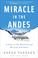 Cover of: Miracle in the Andes