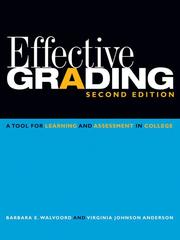 Cover of: Effective Grading by Barbara E. Walvoord, Virginia Johnson Anderson, Barbara E. Fassler Walvoord