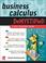 Cover of: Business Calculus Demystified