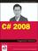 Cover of: C# 2008 Programmer's Reference