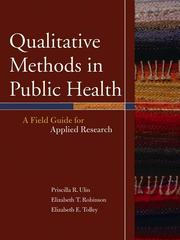 Cover of: Qualitative Methods in Public Health by Priscilla R Ulin