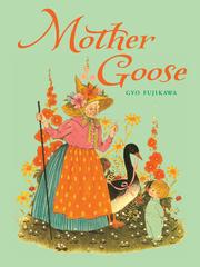 Cover of: Mother Goose by Gyo Fujikawa