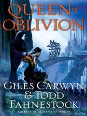 Cover of: Queen of Oblivion by Giles Carwyn, Giles Carwyn