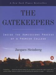 Cover of: The Gatekeepers by Jacques Steinberg, Jacques Steinberg