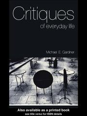 Cover of: Critiques of Everyday Life by Michael Gardiner